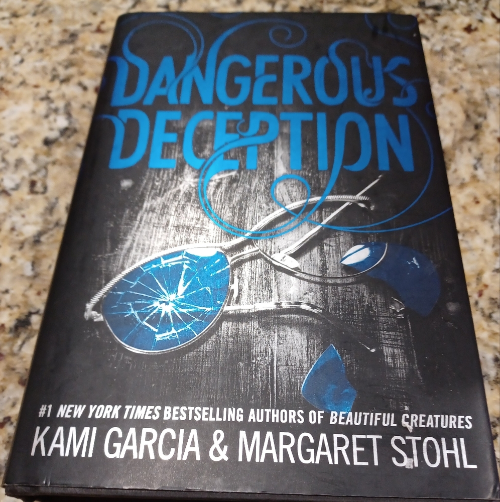 Dangerous Deception by Kami Garcia and Margaret Stohl (Hard Cover)